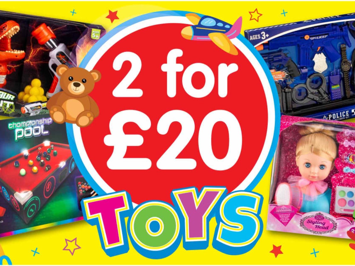 2 FOR &pound;20 ON TOYS